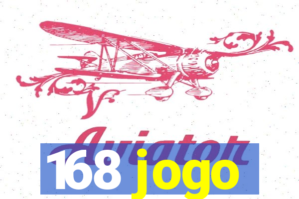 168 jogo